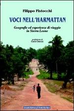 Voci nell'Harmattan. Geografie ed esperienze di viaggio in Sierra Leone