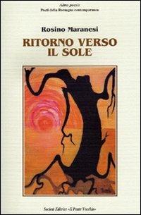 Ritorno verso il sole - Rosino Maranesi - copertina