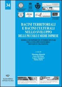 Bacini territoriali e bacini culturali nello sviluppo delle piccole e medie imprese. Modelli ed esperienze interdisciplinari per lo sviluppo sostenibile dei paesi - copertina