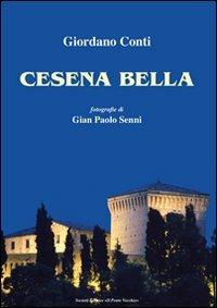 Cesena bella - Girordano Conti,G. Paolo Senni - copertina