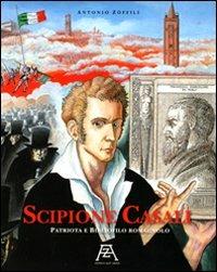 Scipione Casali patriota e bibliofilo romagnolo - Antonio Zoffili - copertina