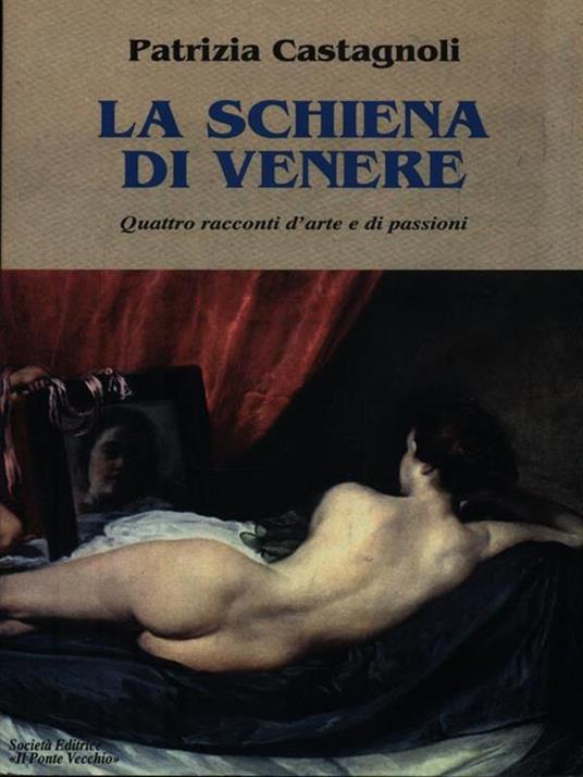 La schiena di Venere - Patrizia Castagnoli - copertina