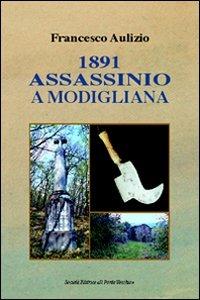 1891. Assassinio a Modigliana - Francesco Aulizio - copertina