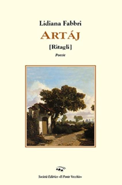 Artaj (Ritagli). Poesie in dialetto riminese - Lidiana Fabbri - copertina