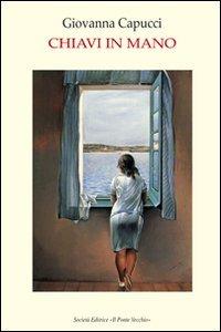 Chiavi in mano - Giovanna Capucci - copertina