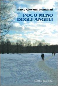Poco meno degli angeli - Marco G. Montanari - copertina