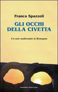 Gli occhi della civetta - Franco Spazzoli - copertina