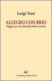 Allegro con brio. Saggio per una filosofia della musica - Luigi Neri - copertina