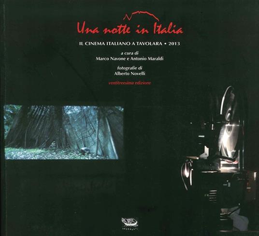 Una notte in Italia. Il nuovo cinema italiano a Tavolara 2013 - copertina