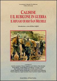 Calisese e il Rubicone in guerra. Il rifugio di Rio San Michele - copertina