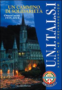 Un cammino di solidarietà. Ottant'anni (1935-2015) - copertina