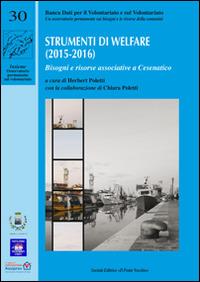 Strumenti di welfare (2015-2016). Bisogni e risorse associative a Ces enatico - Herbert Poletti,Chiara Poletti - copertina