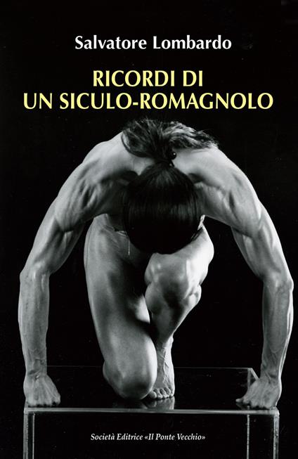 Ricordi di un siculo-romagnolo - Salvatore Lombardo - copertina
