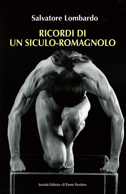 Ricordi di un siculo-romagnolo - Salvatore Lombardo - copertina