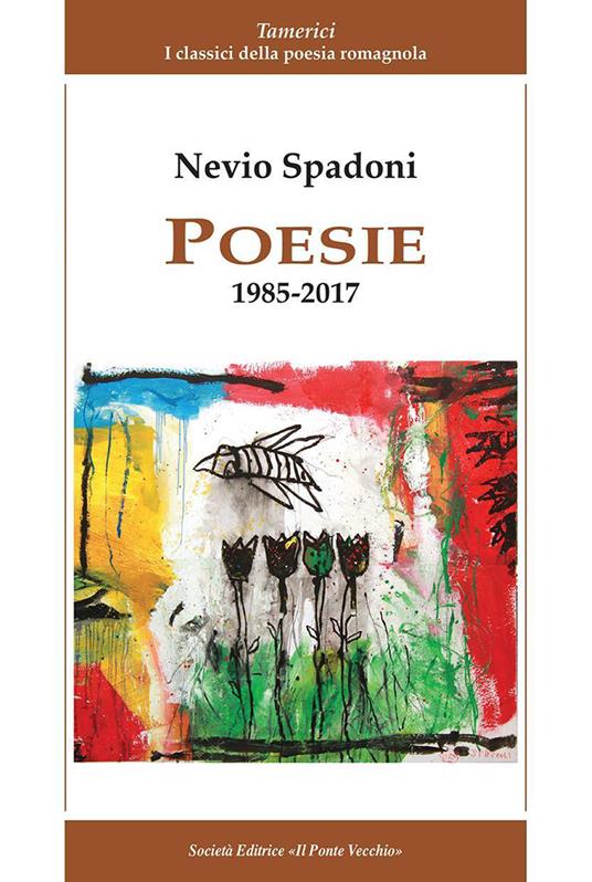 Poesie 1985-2017 - Nevio Spadoni - copertina