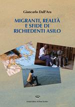 Migranti, realtà e sfide di richiedenti asilo