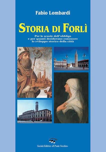 Storia di Forlì - Fabio Lombardi - copertina