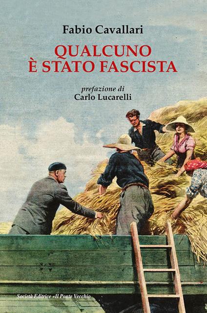 Qualcuno è stato fascista - Fabio Cavallari - copertina