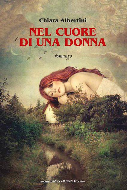 Nel cuore di una donna - Chiara Albertini - copertina