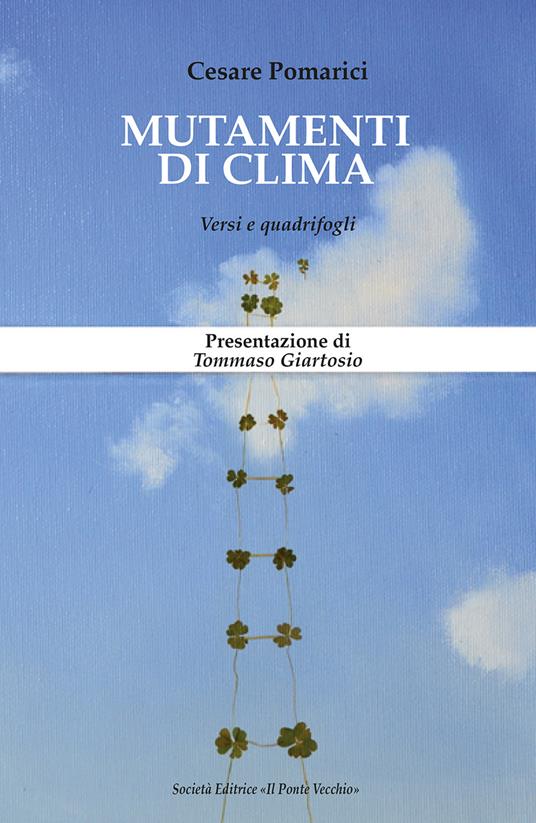 Mutamenti di clima. Versi e quadrifogli - Cesare Pomarici - copertina