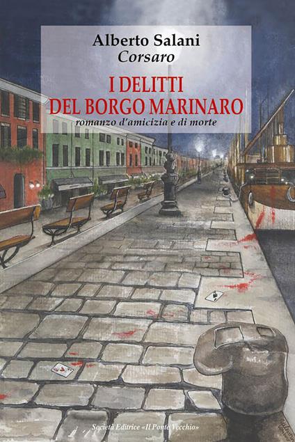 I delitti del borgo marinaro - Alberto Corsaro Salani - copertina