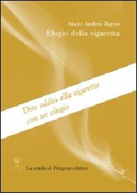 Elogio della sigaretta - Mario Andrea Rigoni - copertina