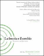 La freccia e il cerchio. Ediz. italiana e inglese. Vol. 2: Memoria/Limite.