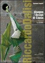 Riccardo Dalisi disegno/design di Capua