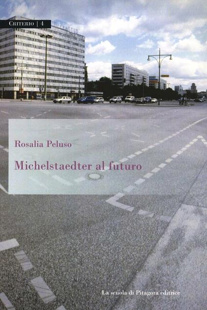 Michelstaedter al futuro - Rosalia Peluso - copertina