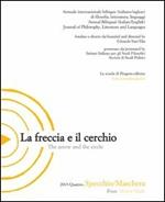 La freccia e il cerchio. Ediz. italiana e inglese. Vol. 4: Specchio/Maschera.