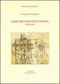 Onze discours sur l'Europe (1982-1995) - François Mitterrand - copertina