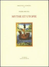 Mythe et utopie - Pierre Brunel - copertina
