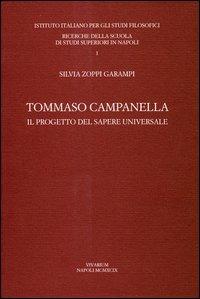 Tommaso Campanella. Il progetto del sapere universale - Silvia Zoppi Garampi - copertina