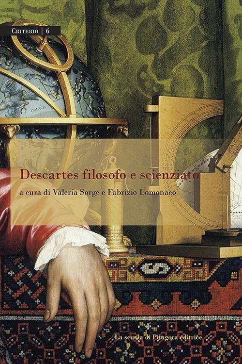 Descartes filosofo e scienziato - copertina