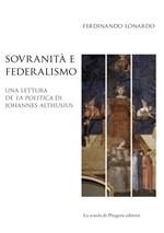 Sovranità e federalismo. Una lettura de «La Politica» di Johannes Althusius