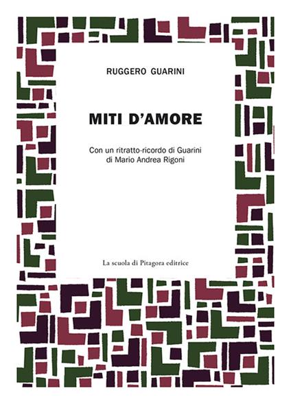 Miti d'amore - Ruggero Guarini - copertina