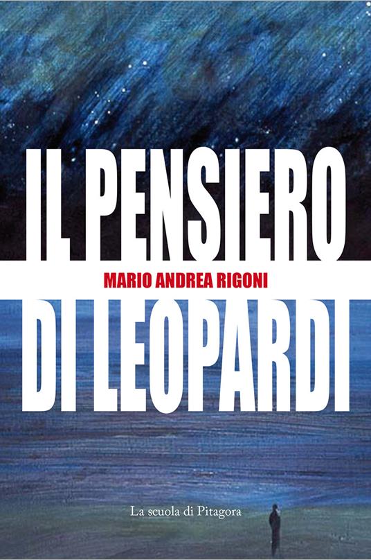 Il pensiero di Leopardi - Mario Andrea Rigoni - copertina