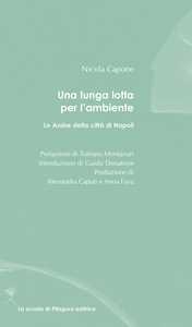 Una lunga lotta per l'ambiente. Le Assise della città di Napoli