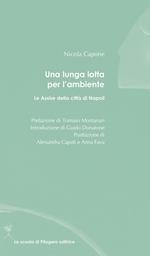 Una lunga lotta per l'ambiente. Le Assise della città di Napoli