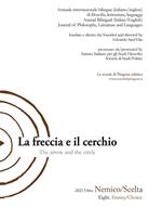 La freccia e il cerchio. Ediz. italiana e inglese. Vol. 8: Nemico/Scelta