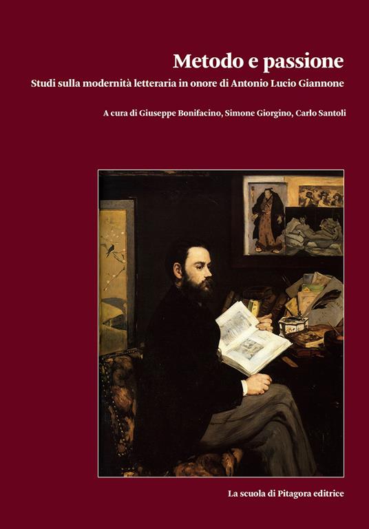 Metodo e passione. Studi sulla modernità letteraria in onore di Antonio Lucio Giannone. Vol. 1 - copertina