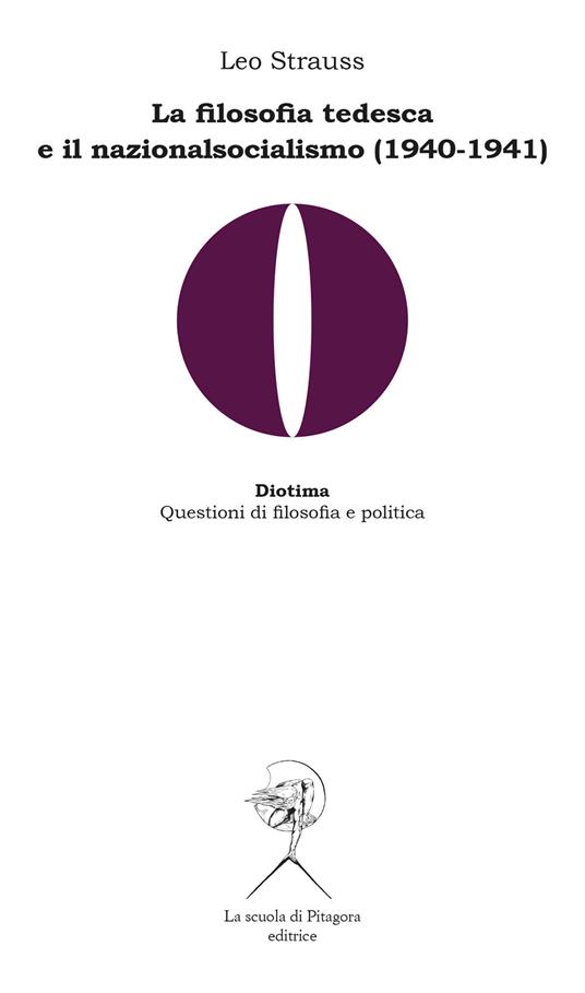 La filosofia tedesca e il nazionalsocialismo (1940-1941) - Leo Strauss - copertina