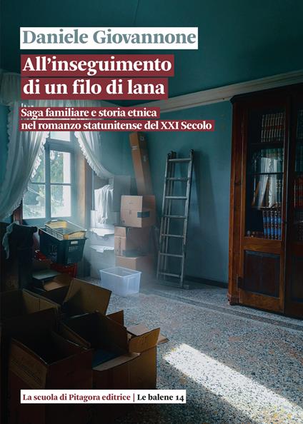 All'inseguimento di un filo di lana. Saga familiare e storia etnica nel romanzo statunitense del XXI secolo - Daniele Giovannone - copertina