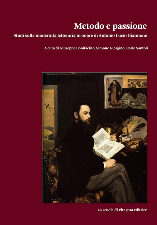 Metodo e passione. Studi sulla modernità letteraria in onore di Antonio Lucio Giannone. Vol. 2 - copertina