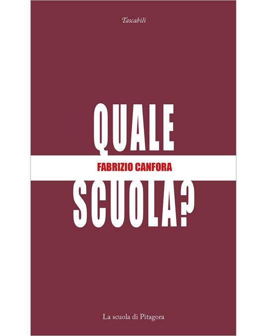 Quale scuola? - Fabrizio Canfora - copertina