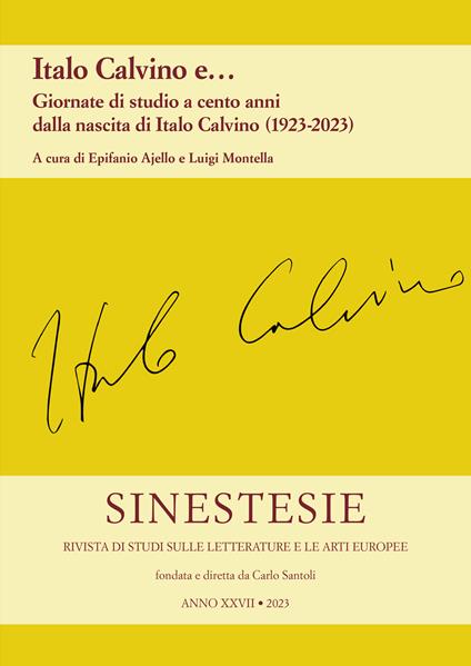 Sinestesie. Rivista di studi sulle letterature e le arti europee (2023). Vol. 27: Italo Calvino e... Giornate di studio a cento anni dalla nascita di Italo Calvino (1923-2023) - copertina