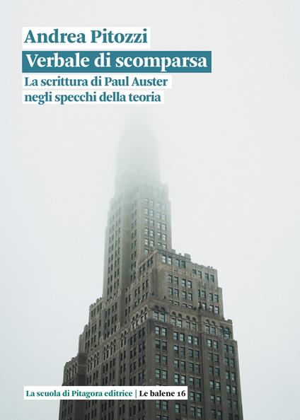 Verbale di scomparsa. La scrittura di Paul Auster negli specchi della teoria - Andrea Pitozzi - copertina