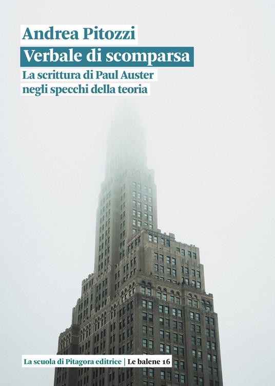 Verbale di scomparsa. La scrittura di Paul Auster negli specchi della teoria - Andrea Pitozzi - copertina