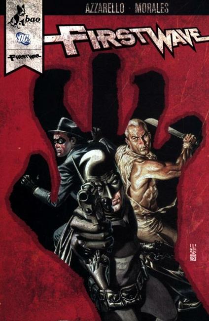 First Wave. Vol. 1 - Brian Azzarello,Rags Morales - copertina
