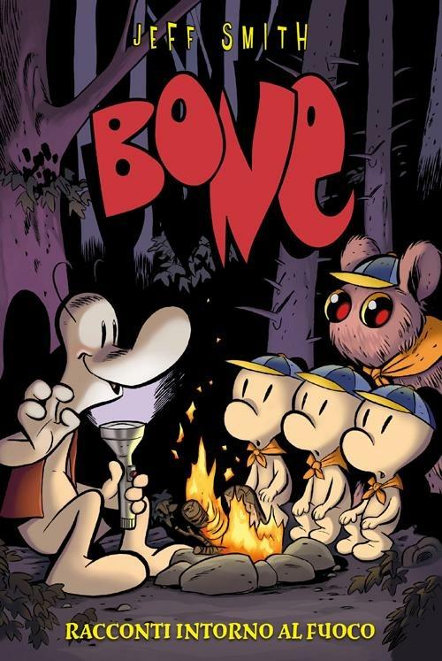 Racconti intorno al fuoco. Bone - Jeff Smith,Tom Sniegoski - copertina